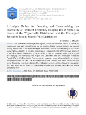 A Unique Method for Detecting and Characterizing Low Probability of Intercept Frequency Hopping Radar Signals by means of the Wigner-Ville Distribution and the Reassigned Smoothed Pseudo Wigner-Ville Distribution