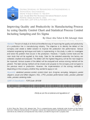 Improving Quality and Productivity in Manufacturing Process by using Quality Control Chart and Statistical Process Control Including Sampling and Six Sigma