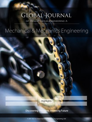           View Vol. 14 No. A5 (2014): GJRE-A Mechanical and Mechanics: Volume 14 Issue A5
        
